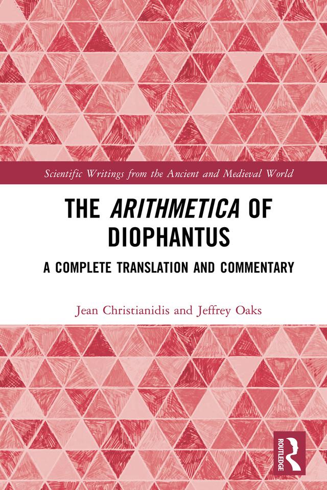 The Arithmetica of Diophantus by Jean Christianidis, Jeffrey Oaks