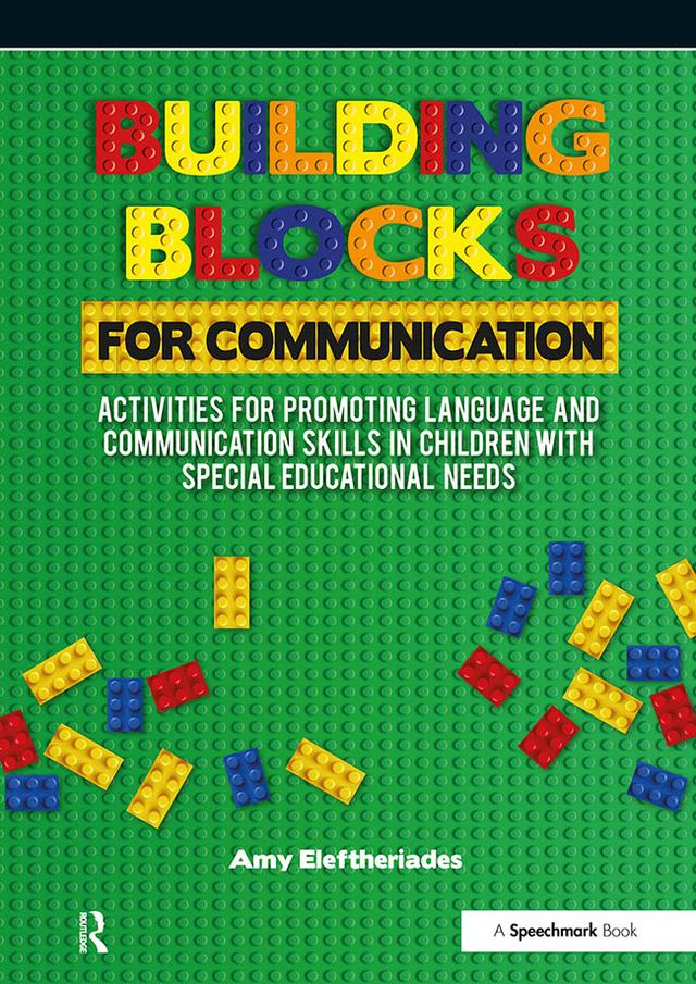 Building Blocks for Communication by Amy Eleftheriades