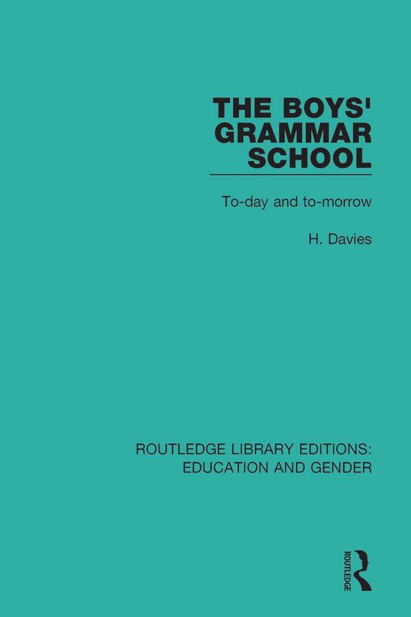 The Boys' Grammar School by H. Davies
