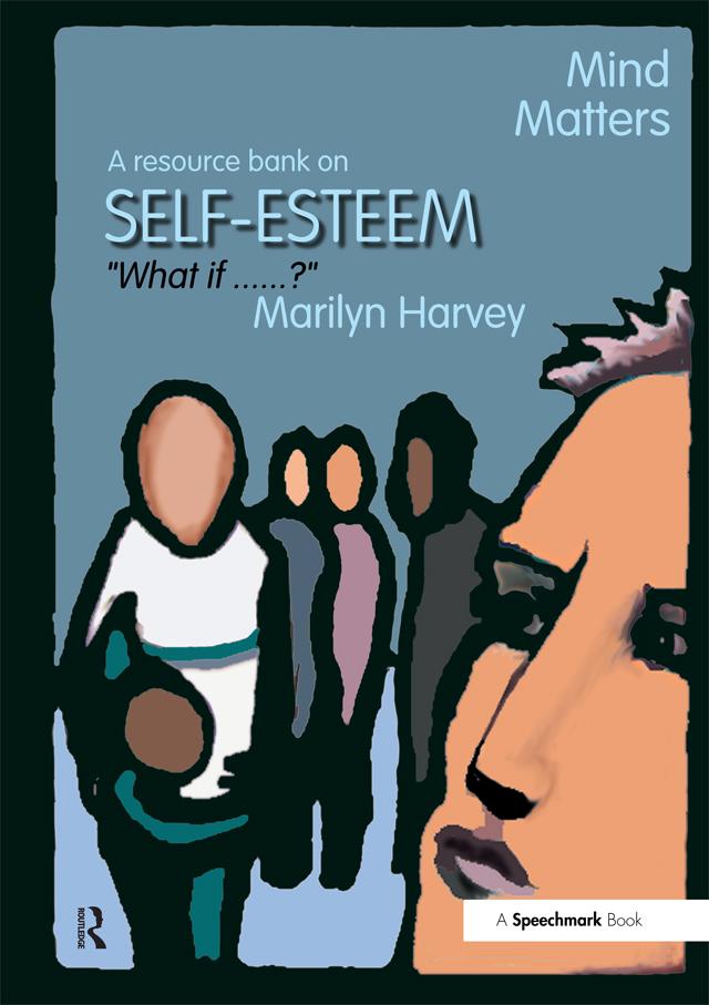 Mind Matters - Self Esteem by Marilyn Harvey
