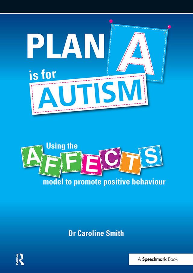 Plan A is for Autism by Caroline Smith