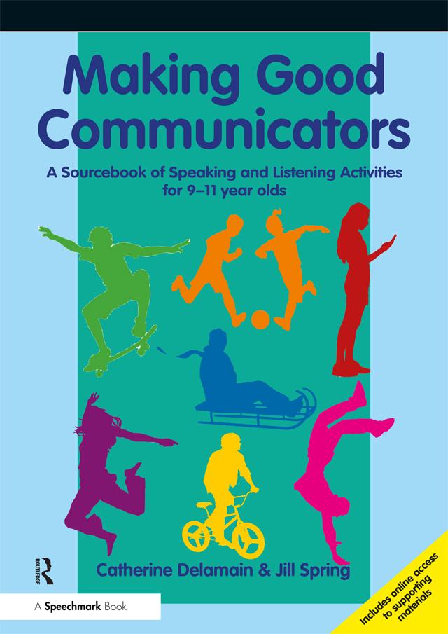 Making Good Communicators by Catherine Delamain, Jill Spring