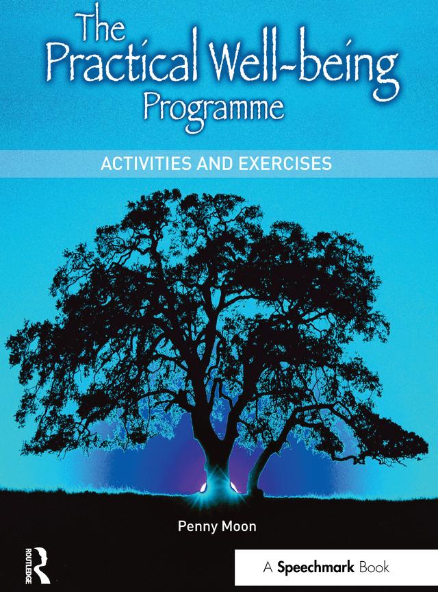 The Practical Well-Being Programme by Penelope Moon