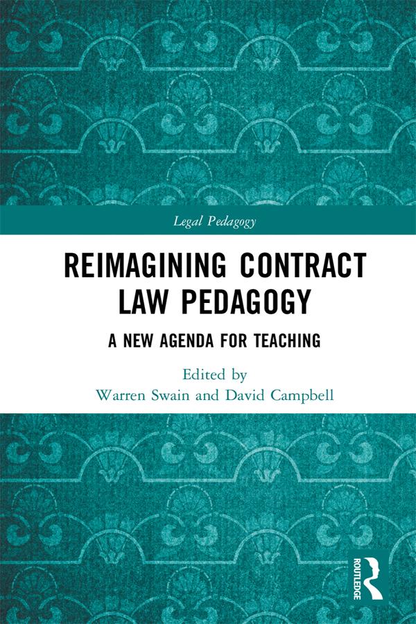 Reimagining Contract Law Pedagogy by David Campbell, Warren Swain