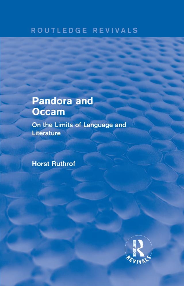Routledge Revivals: Pandora and Occam (1992) by Horst Ruthrof