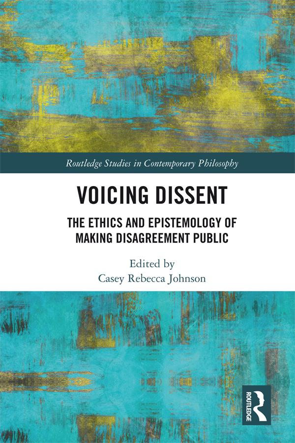 Voicing Dissent by Casey Rebecca Johnson