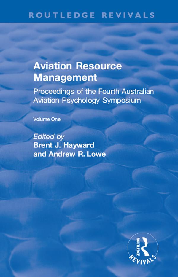 Aviation Resource Management by Andrew R Lowe, Brent. J Hayward