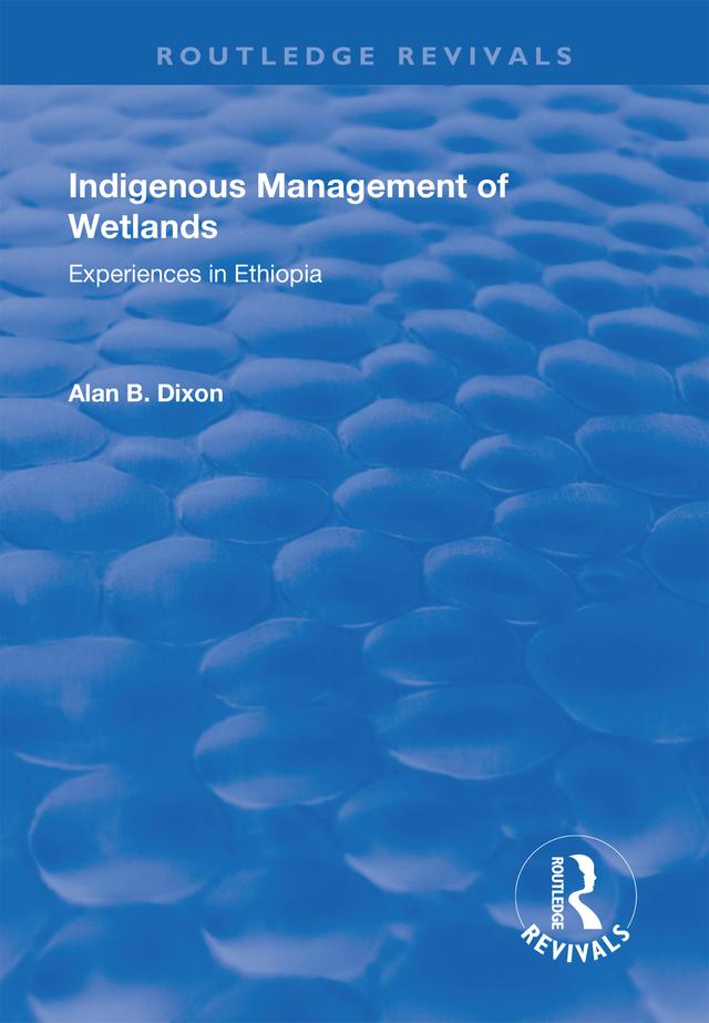 Indigenous Management of Wetlands by Alan Dixon