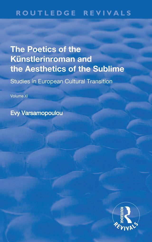 The Poetics of the Kunstlerinroman and the Aesthetics of the Sublime by Evy Varsamopoulou