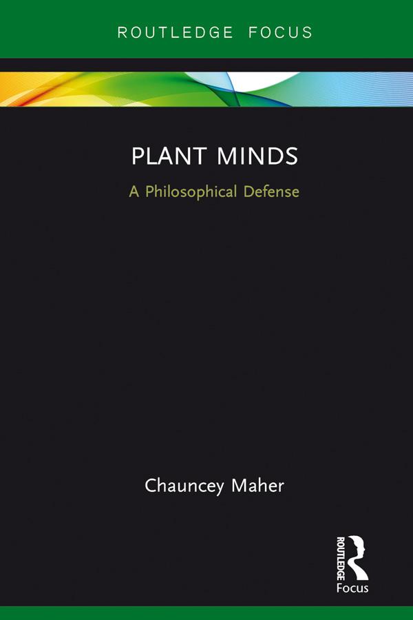 Plant Minds by Chauncey Maher