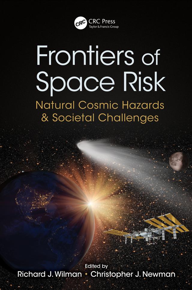 Frontiers of Space Risk by Christopher J. Newman, Richard J. Wilman