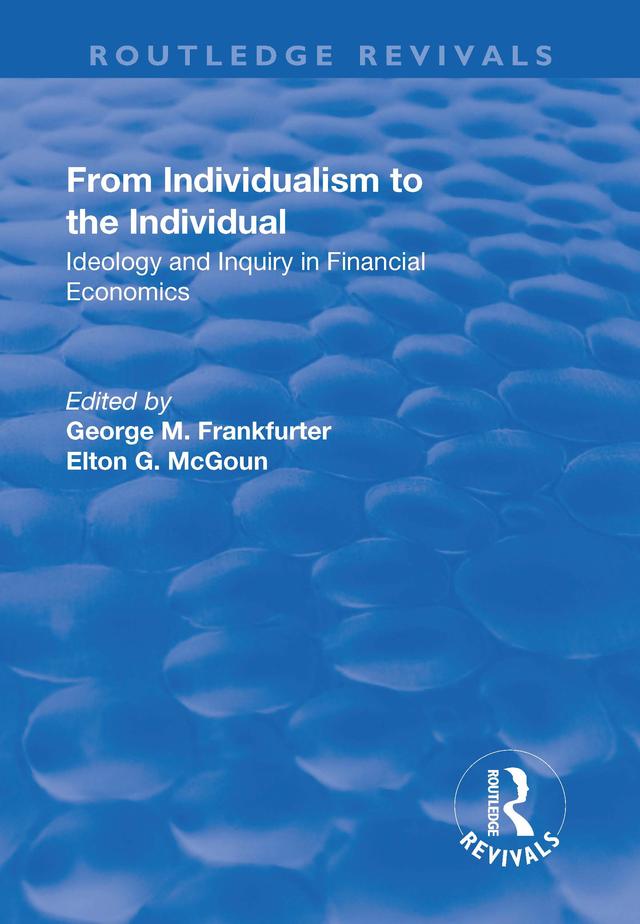 From Individualism to the Individual by Elton G. McGoun, George M. Frankfurter