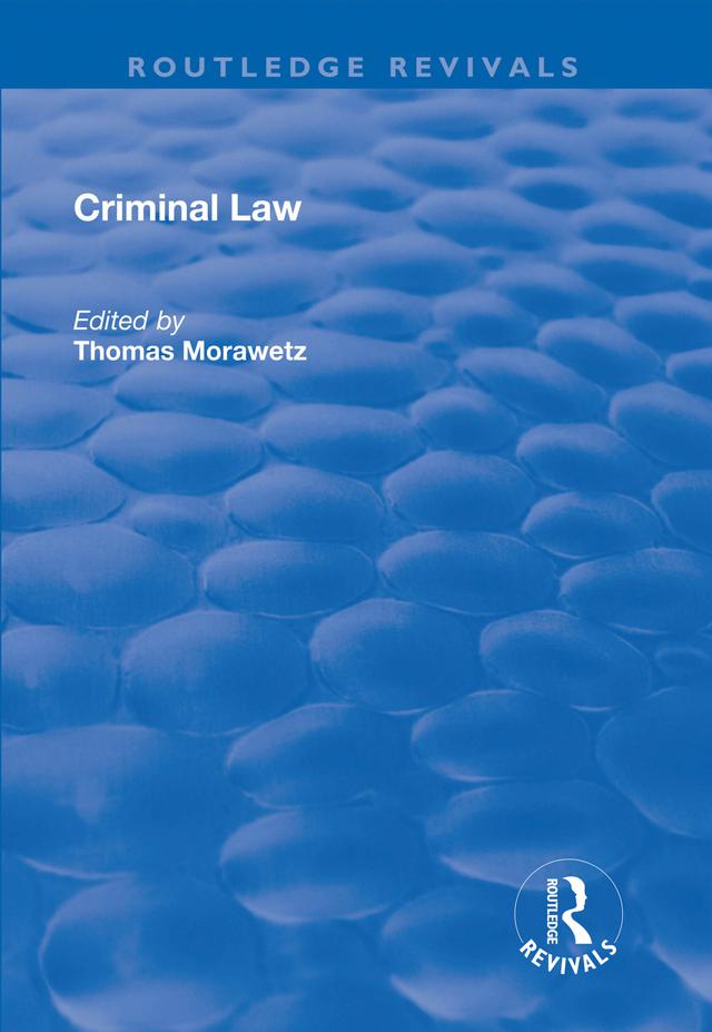 Criminal Law by Thomas Morawetz