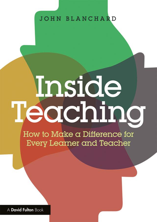 Inside Teaching by John Blanchard