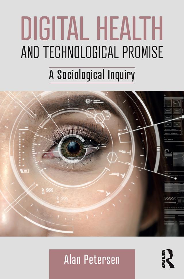 Digital Health and Technological Promise by Alan Petersen