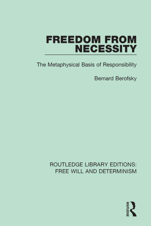 Freedom from Necessity by Bernard Berofsky
