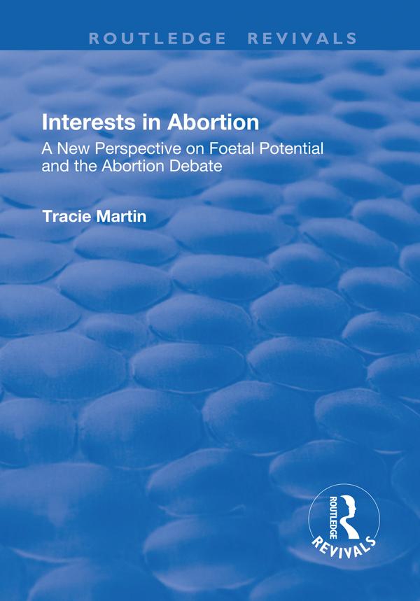 Interests in Abortion by Tracie Martin
