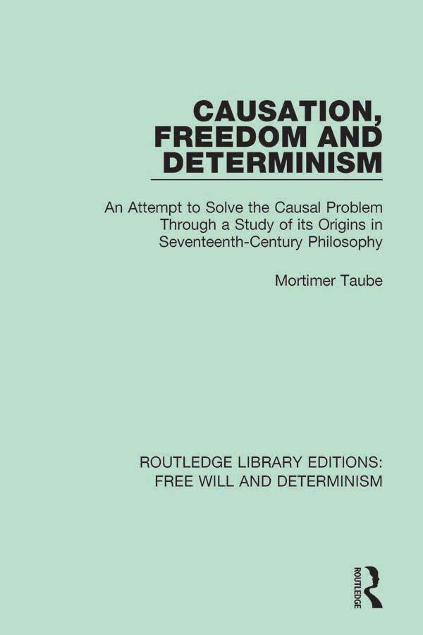 Causation, Freedom and Determinism by Mortimer Taube