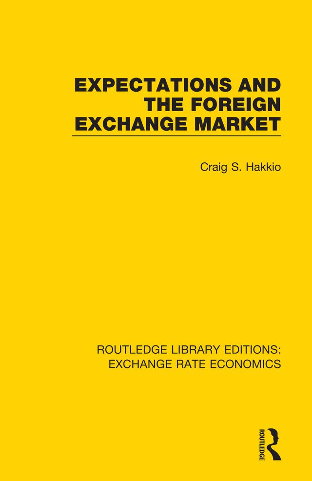 Expectations and the Foreign Exchange Market by Craig Hakkio