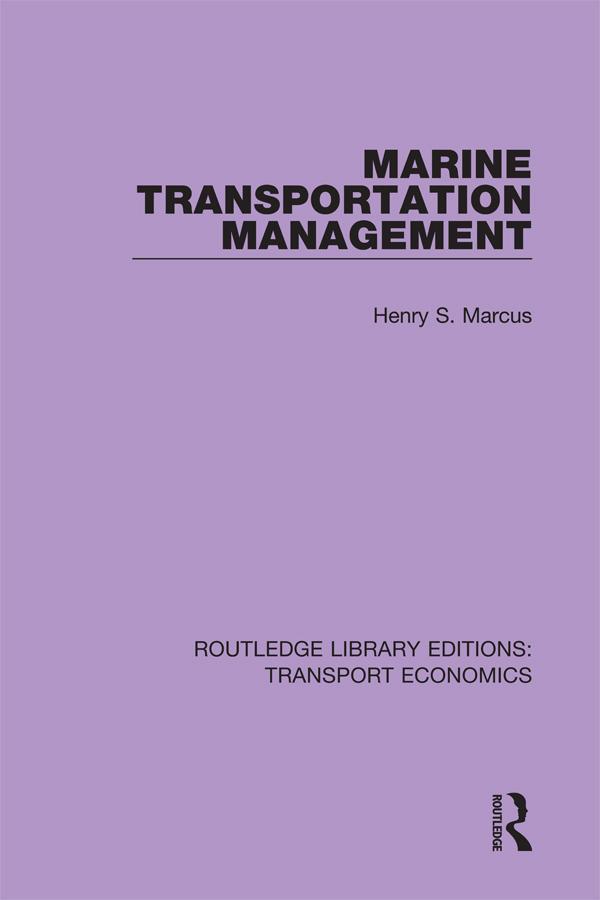 Marine Transportation Management by Henry S. Marcus