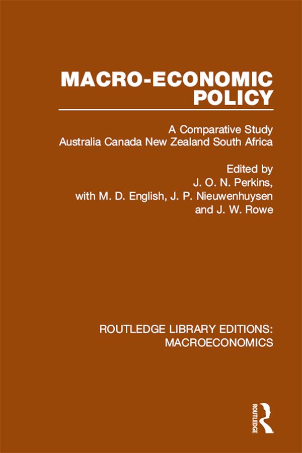Macro-economic Policy by J. O. N. Perkins, J. P. Nieuwenhuysen, J. W. Rowe, M. D. English