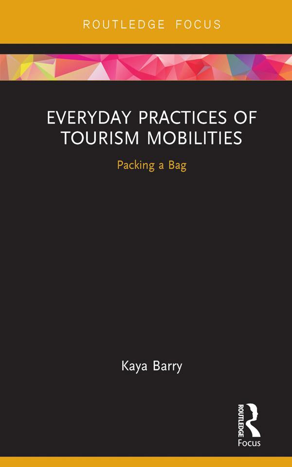 Everyday Practices of Tourism Mobilities by Kaya Barry