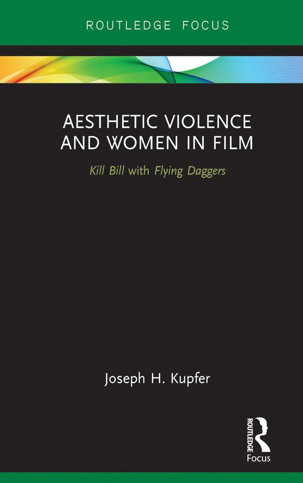 Aesthetic Violence and Women in Film by Joseph Kupfer