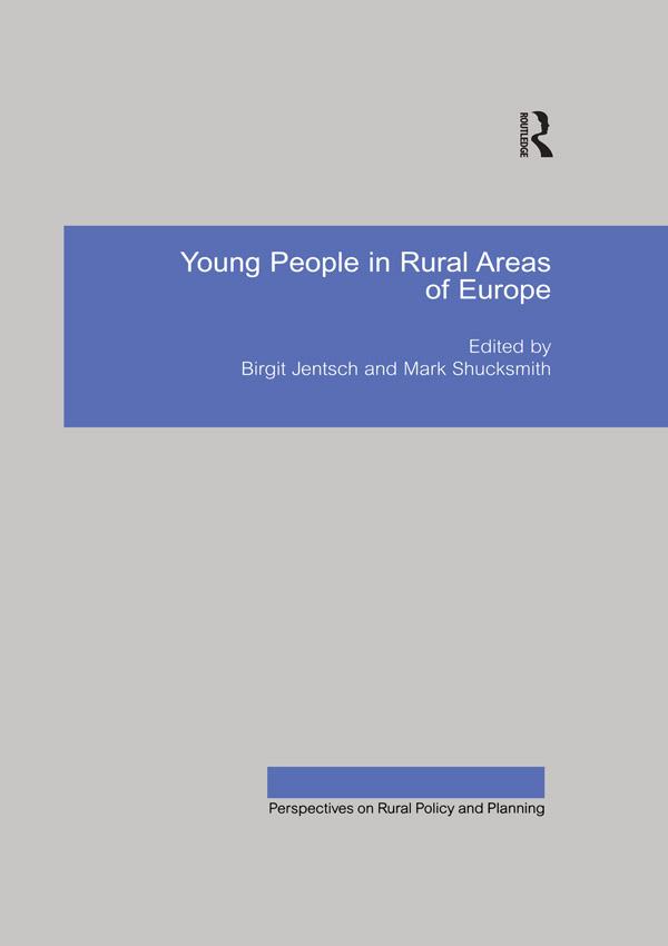 Young People in Rural Areas of Europe by Birgit Jentsch, Mark Shucksmith