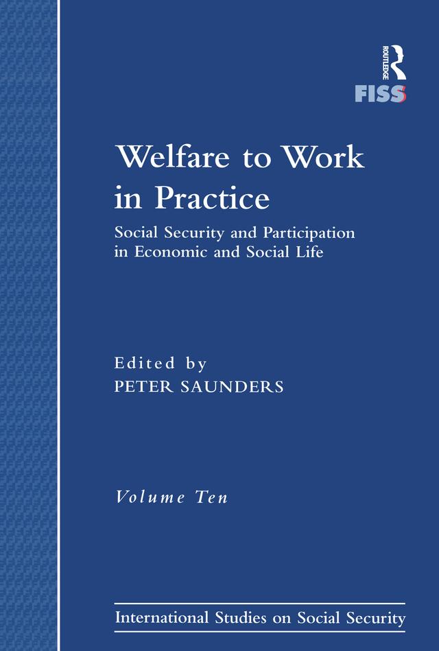Welfare to Work in Practice by Peter Saunders