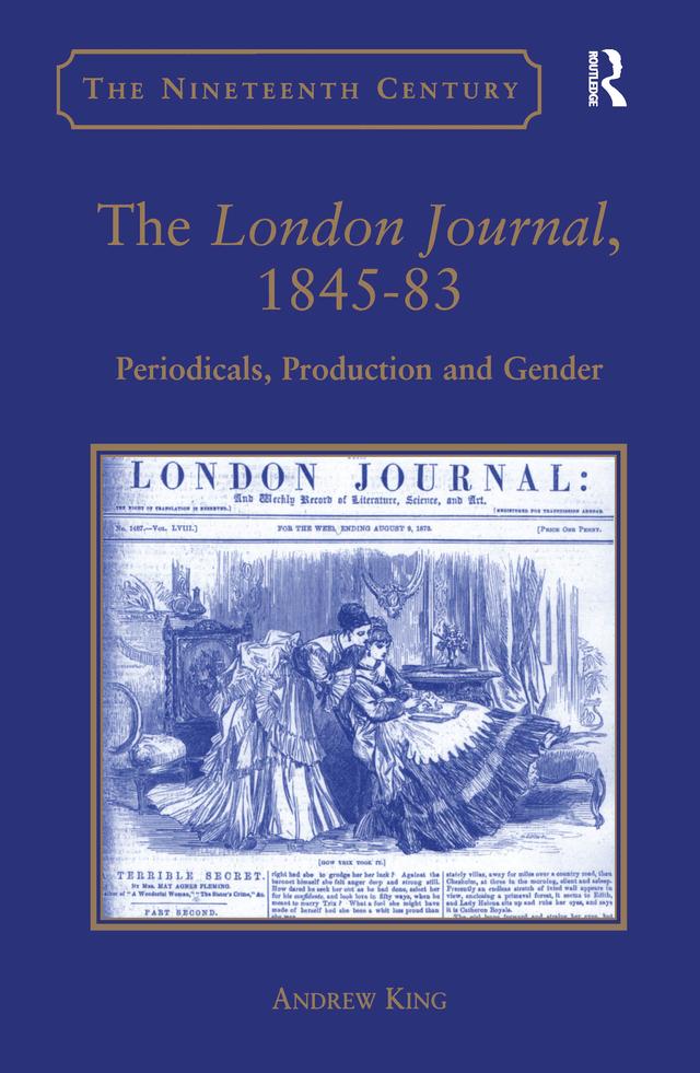 The London Journal, 1845-83 by Andrew King