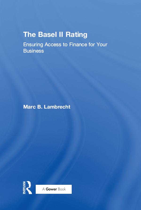 The Basel II Rating by Marc B. Lambrecht