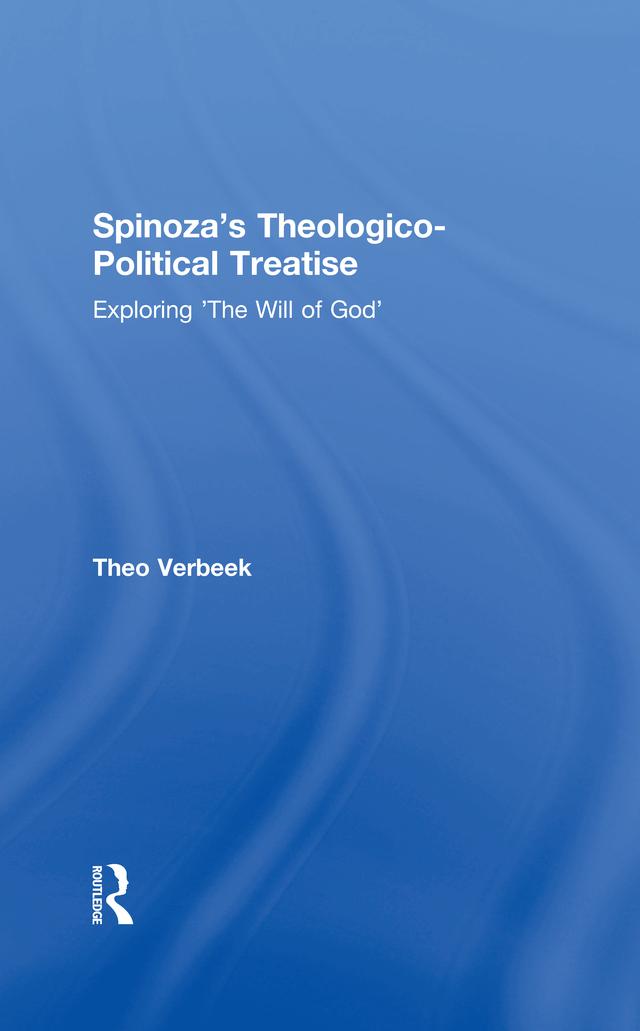 Spinoza's Theologico-Political Treatise by Theo Verbeek