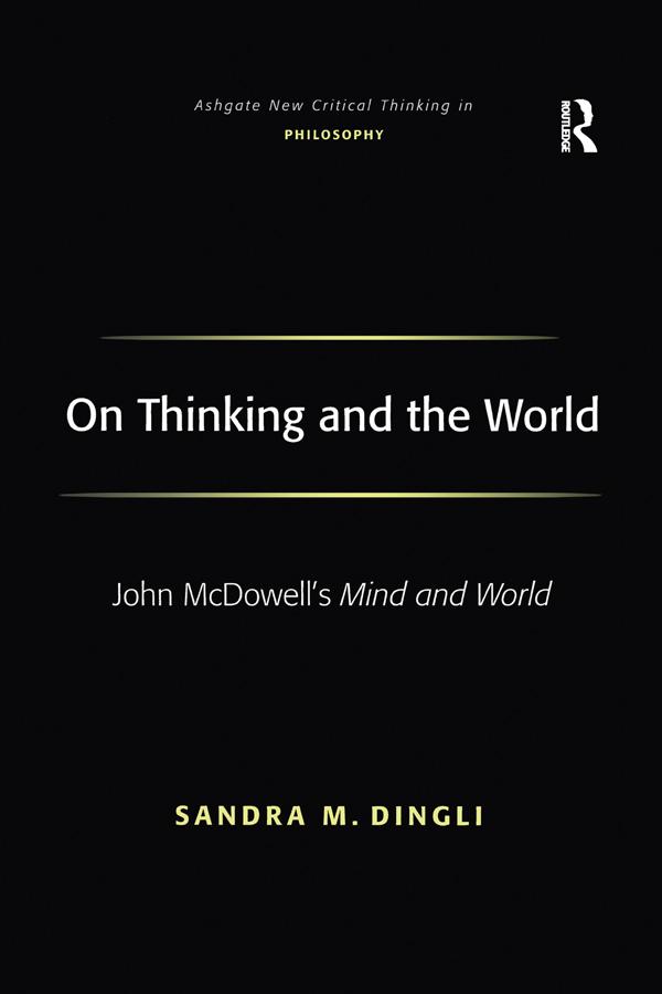 On Thinking and the World by Sandra M. Dingli