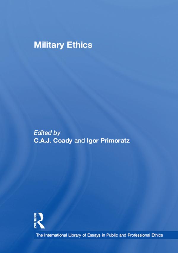 Military Ethics by C.A.J. Coady, Igor Primoratz
