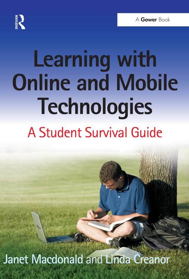 Learning with Online and Mobile Technologies by Janet MacDonald, Linda Creanor