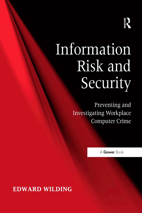 Information Risk and Security by Edward Wilding