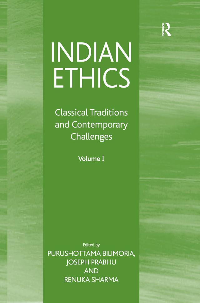 Indian Ethics by Joseph Prabhu, Purushottama Bilimoria, Renuka Sharma