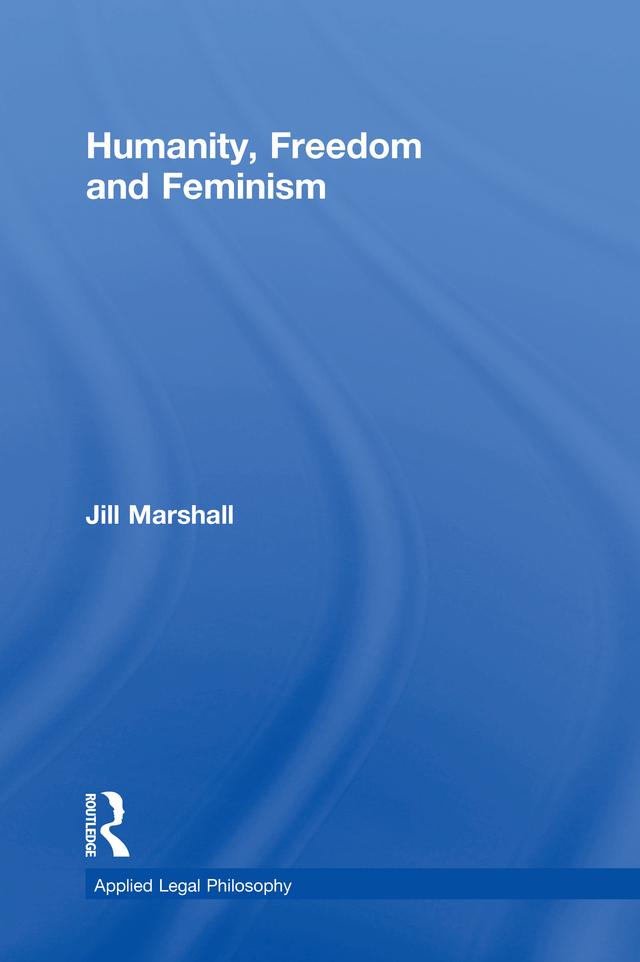 Humanity, Freedom and Feminism by Jill Marshall