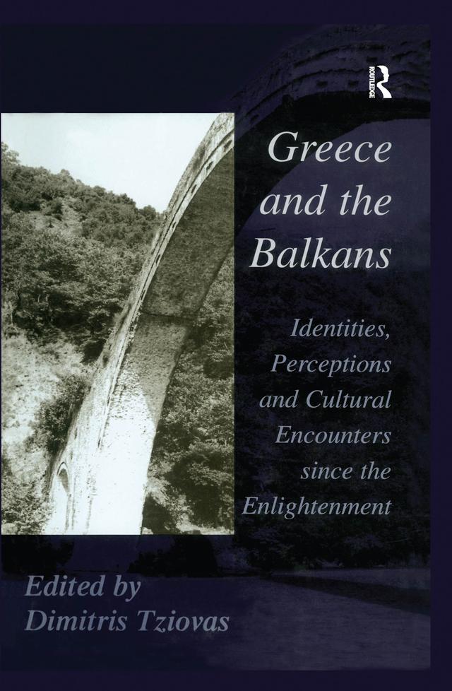 Greece and the Balkans by Dimitris Tziovas