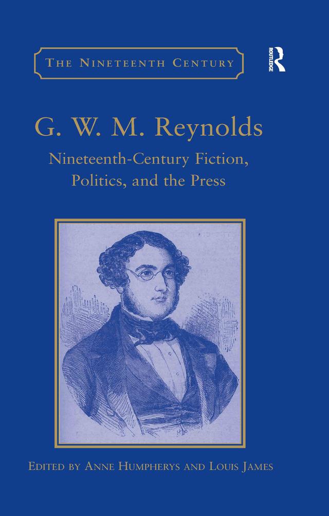 G.W.M. Reynolds by Anne Humpherys, Louis James