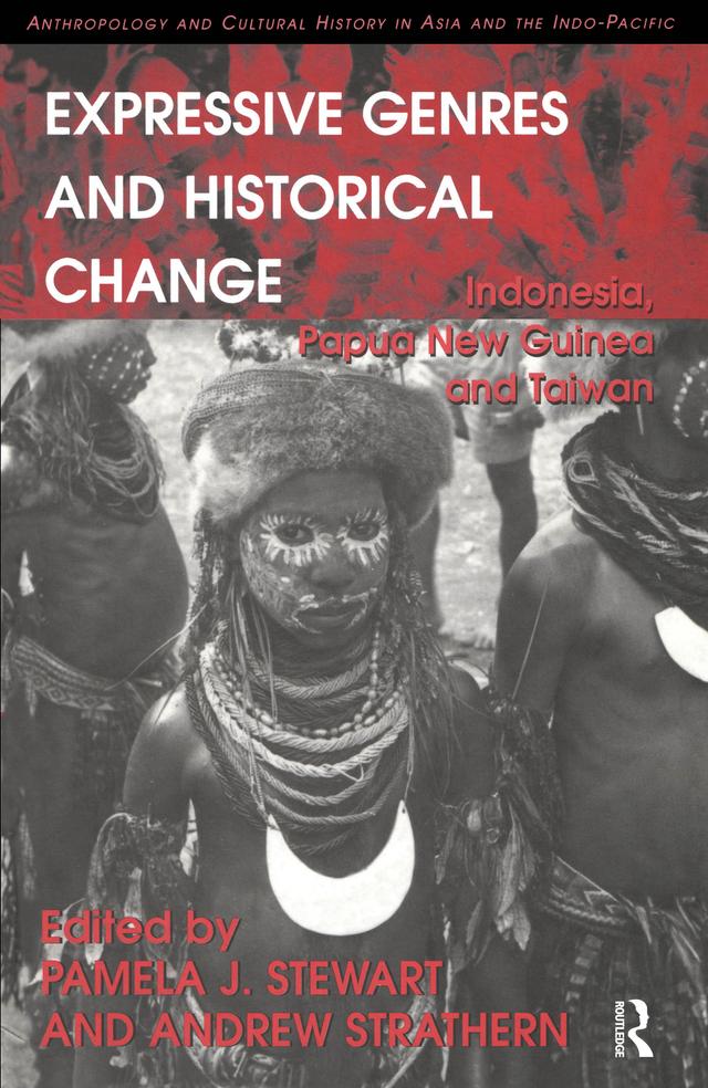 Expressive Genres and Historical Change by Andrew Strathern, Pamela J. Stewart