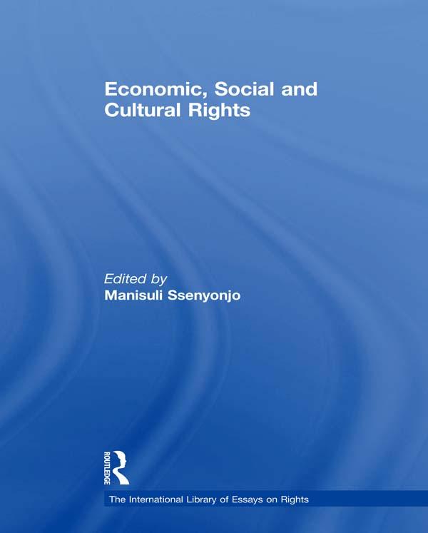 Economic, Social and Cultural Rights by Manisuli Ssenyonjo