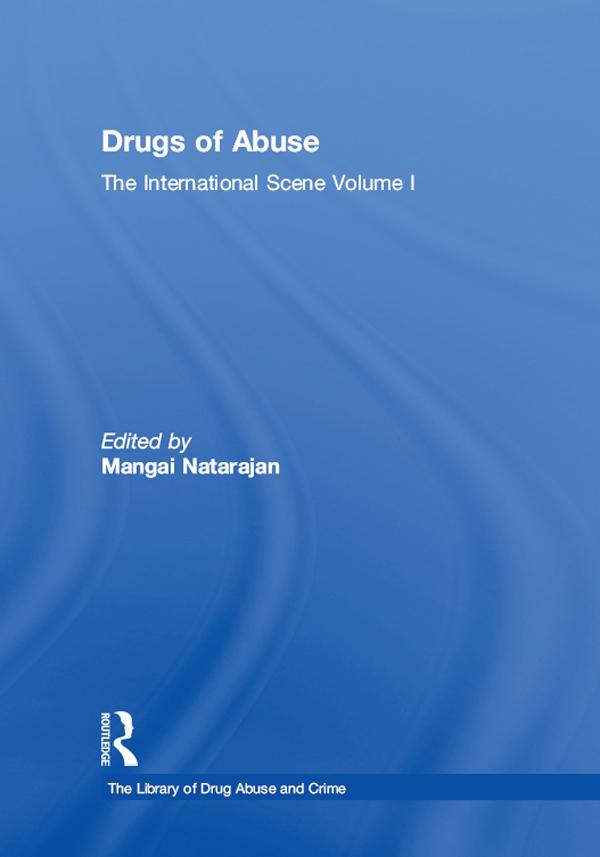 Drugs of Abuse: The International Scene by Mangai Natarajan