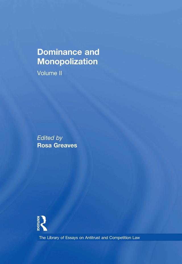 Dominance and Monopolization by Rosa Greaves