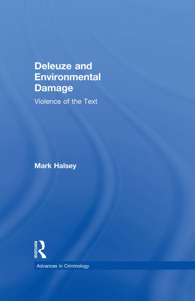 Deleuze and Environmental Damage by Mark Halsey
