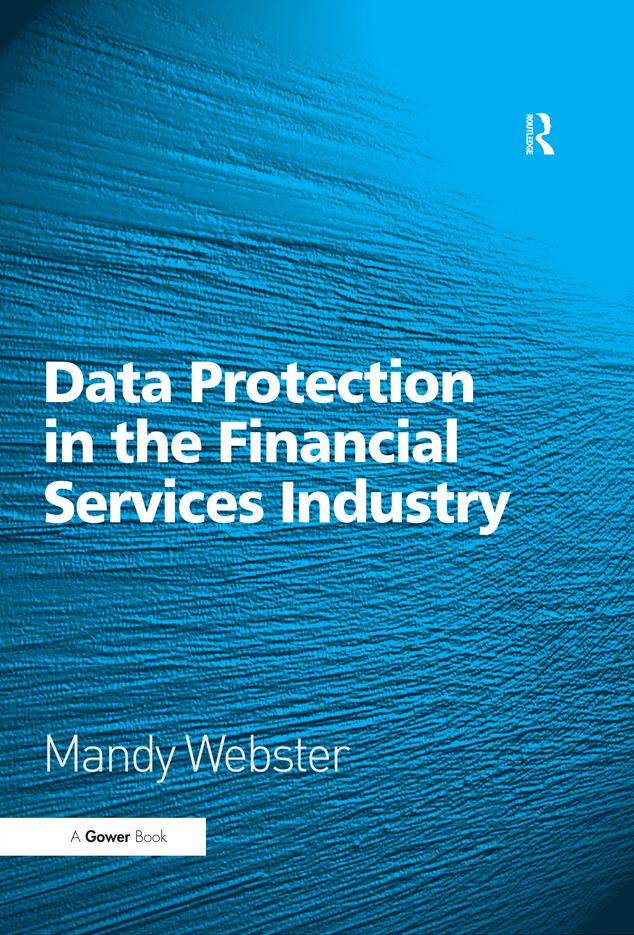 Data Protection in the Financial Services Industry by Mandy Webster
