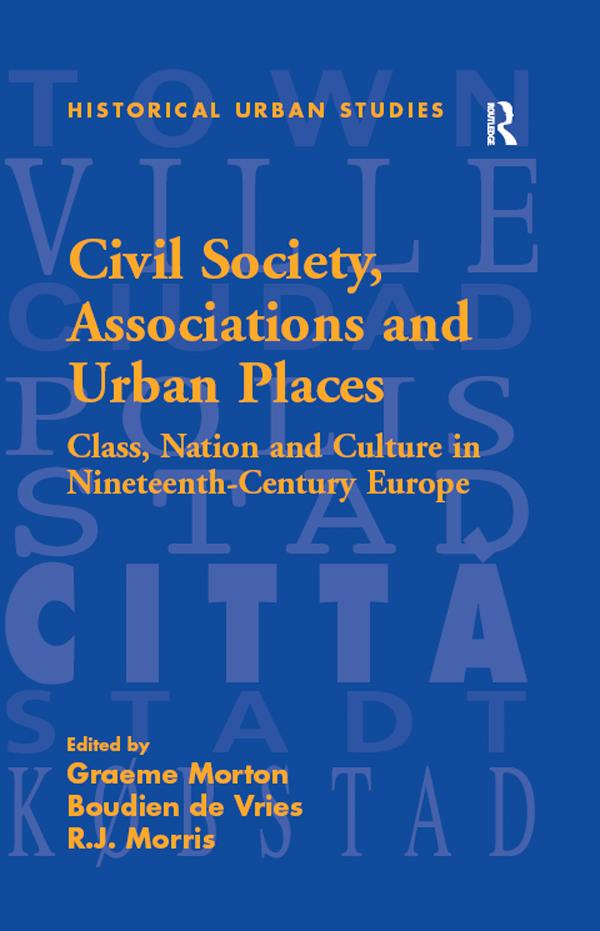 Civil Society, Associations and Urban Places by Boudien de Vries, Graeme Morton