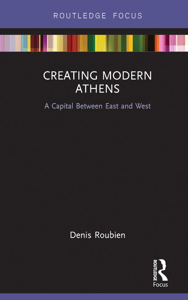 Creating Modern Athens by Denis Roubien