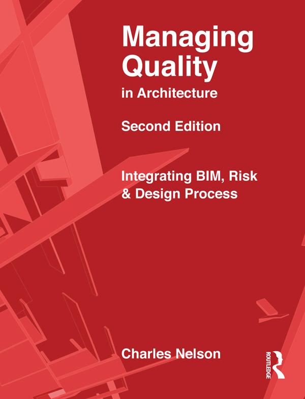Managing Quality in Architecture by Charles Nelson, Jack Reigle, James Cramer, John Beveridge, William Ronco
