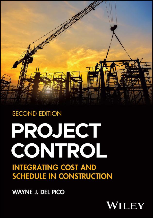 Project Control by Wayne J. Del Pico